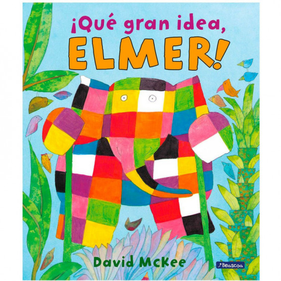 ¡Qué Gran Idea, Elmer!