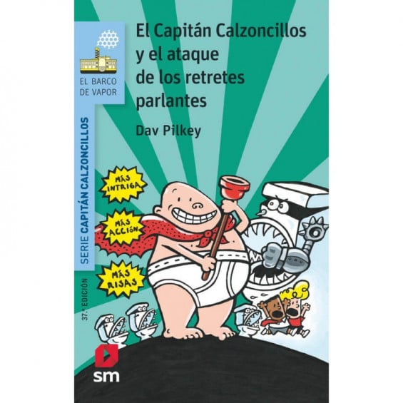 El Capitán Calzoncillos y El Ataque de los Retretes Parlantes - Juguettos