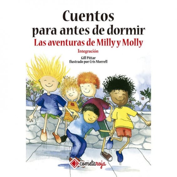 Cuentos Para Antes de Dormir. Las Aventuras de Milly y Molly. Integración