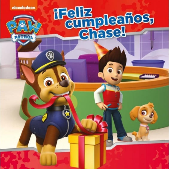 Paw Patrol. Un Cuento. ¡Feliz Cumpleaños, Chase!