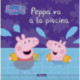 Peppa Pig. Un Cuento - Peppa va a la Piscina