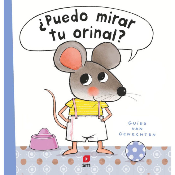 ¿Puedo Mirar el Orinal?