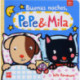 Pepe y Mila Buenas Noches Pepe y Mila