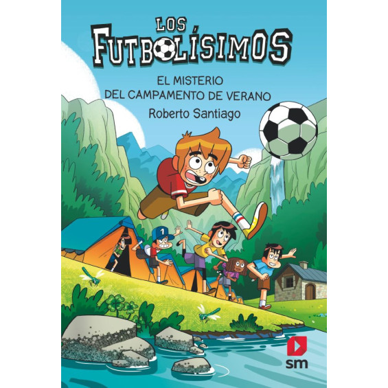 Los Futbolísimos 27: El Misterio del Campamento de Verano