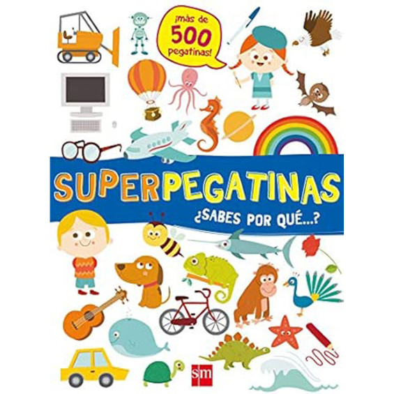 Superpegatina ¿Sabes por qué?