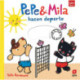 Pepe y Mila Hacen Deporte