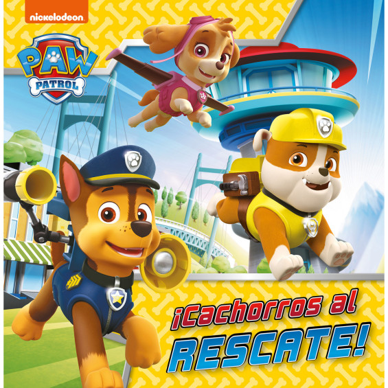 Paw Patrol. Un Cuento Cachorros al Rescate