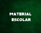 MATERIAL ESCOLAR