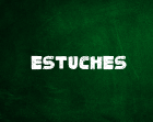 ESTUCHES
